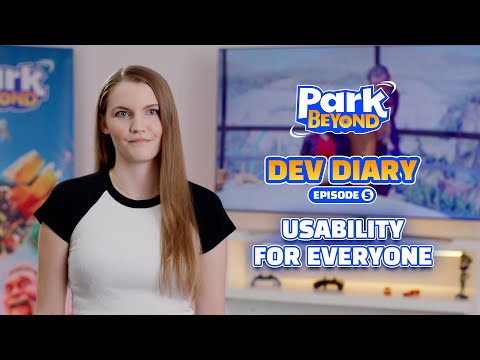 Park Beyond | Usability for everyone | Dev Diary Episode 5