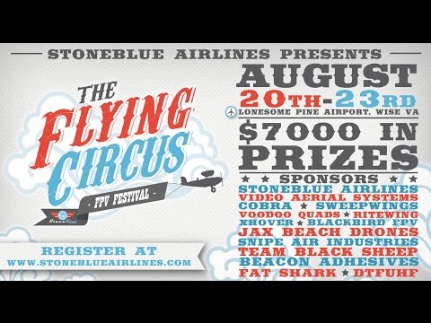 Flying Circus FPV Festival Update - UC0H-9wURcnrrjrlHfp5jQYA