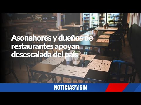 Asonahores y dueños de restaurantes apoyan desescalada