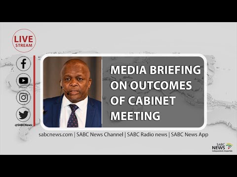 Minister in The Presidency, Mondli Gungubele media briefing on outcomes of the Cabinet meeting