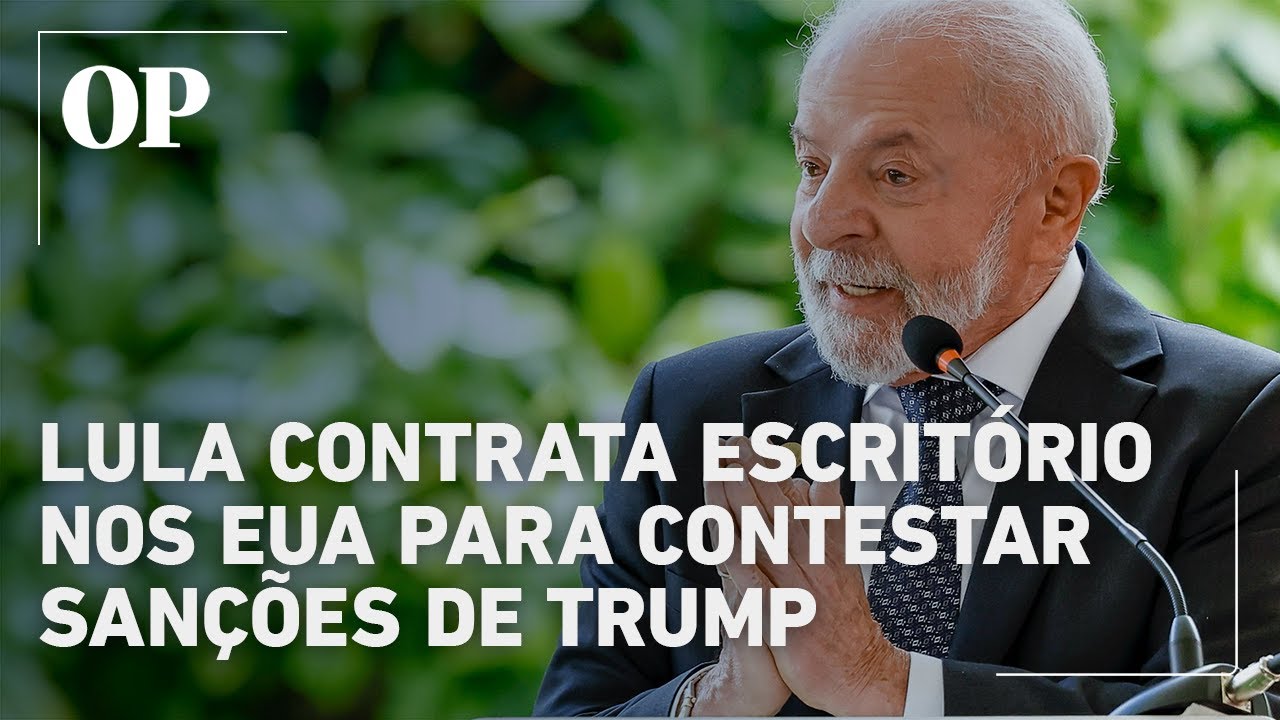 Governo Lula contrata escritório nos EUA para contestar sanções de Trump