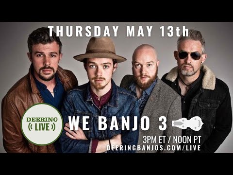 Deering Live - We Banjo 3