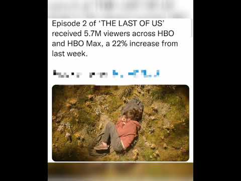 Episode 2 of ‘THE LAST OF US’ received 5.7M viewers across HBO and HBO Max, a 22% increase