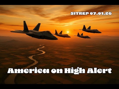 America on High Alert - SITREP 07.01.25