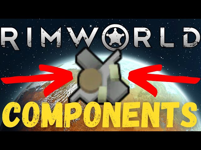 How to Make Components in Rimworld