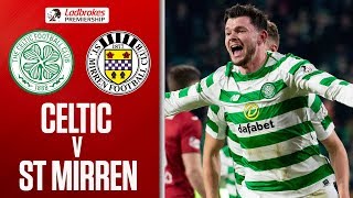 Celtic 4-0 St Mirren | Burke and Weah Score on Premiership Debut! | Ladbrokes Premiership