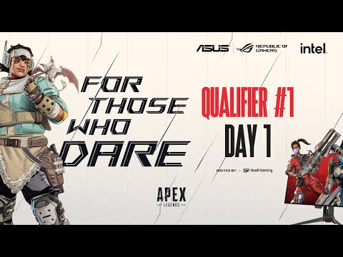 For Those Who Dare | Apex Legends Tournament - Qualifiers #1 Day 1