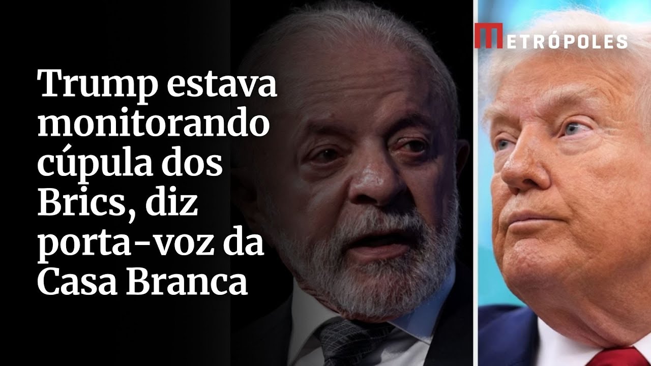 Trump estava monitorando cúpula dos Brics no Rio, diz porta-voz da Casa Branca