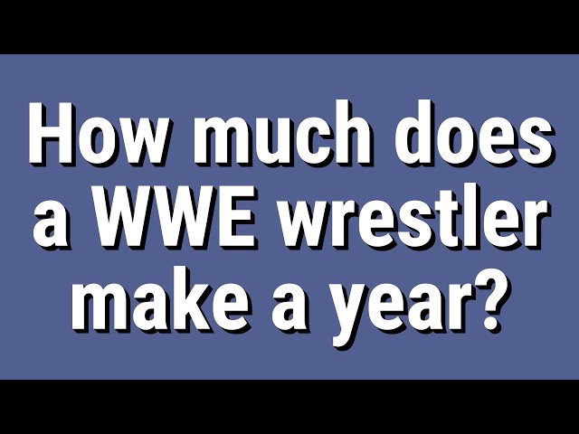 How Much Does the Average WWE Wrestler Make?