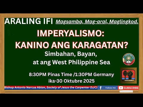 IMPERIYALISMO: KANINO ANG KARAGATAN? Simbahan, Bayan, at ang West Philippine Sea
