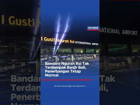 Video thumbnail Bandara Ngurah Rai Tak Terdampak Banjir Bali, Penerbangan Tetap Normal