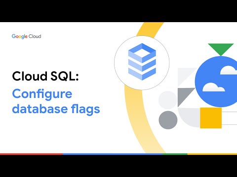 CloudSQL: Configure database flags