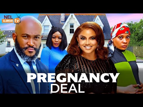 PREGNANCY DEAL (The Movie) - Blossom  Chukwujekwu, Shirley Igwe 2025 Latest Nollywood Movie