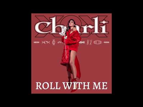 Charli XCX - Roll With Me (Extended Version)