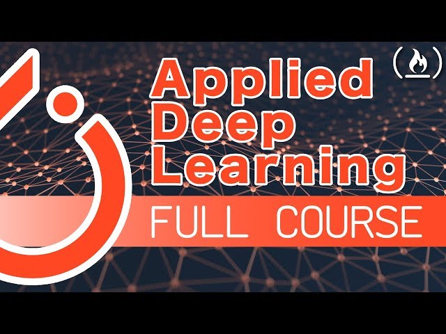 Applied Deep Learning with Pytorch