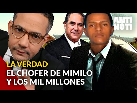 La Verdad Sobre Los Mil Millones Del Chofer De Mimilo Jiménez | Antinoti