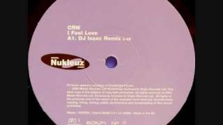 CRW - I Feel Love (DJ Isaac remix)