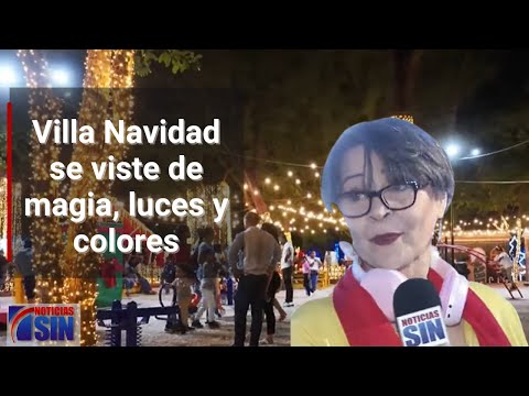 Villa Navidad se viste de magia, luces y colores