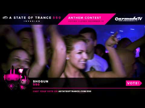 Shogun - 550 [ASOT 550 Anthem Contest] - UCalCDSmZAYD73tqVZ4l8yJg