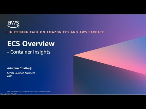 Amazon ECS: Amazon CloudWatch Container Insights | Amazon Web Services