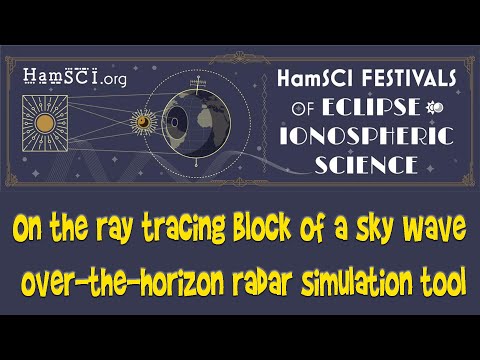 HamSCI 2024: On the ray tracing block of a sky wave over-the-horizon radar simulation tool