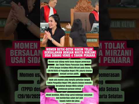 Momen Detik-detik Hakim Tolak Bersalaman Dengan Nikita Mirzani Usai Sidang Vonis 4 Tahun Penjara