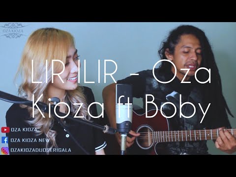 LIR ILIR - OZA KIOZA Feat. BOBI BUDI SANTOSA (LIVE AKUSTIK COVER)