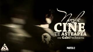 Nosfe - Cine Te Asteapta (Part 2) (cu Gabi Pecheanu)