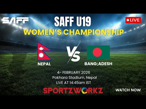 LIVE | Nepal vs Bangladesh | SAFF U-19 Women’s Championship | Pokhara, Nepal