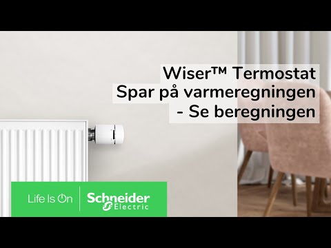 Wiser Radiatortermostat - Energibesparelser ved varmestyring | Schneider Electric