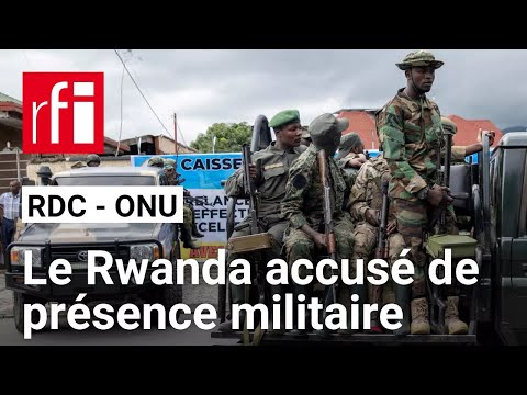Est de la RDC : l'ONU accuse le Rwanda de diriger les opérations militaires de l'AFC/M23 • RFI