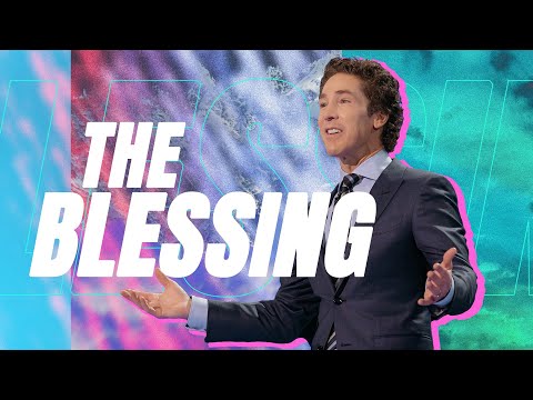 The Blessing For 2022  Joel Osteen