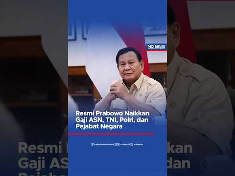 Video thumbnail Resmi Prabowo Naikkan Gaji ASN, TNI, Polri, dan Pejabat Negara