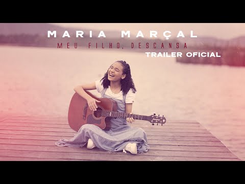 Maria Marçal | Meu Filho, Descansa - Trailer