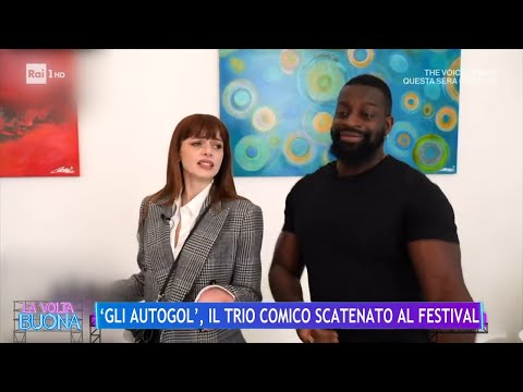 "Gli Autogol", il trio comico scatenato al Festival - La Volta Buona 16/02/2024