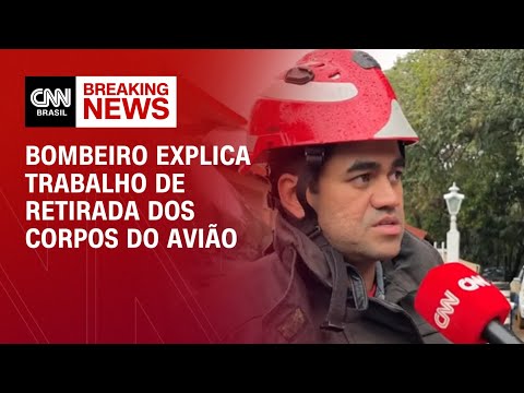 Bombeiro explica trabalho de retirada dos corpos do avião | AGORA CNN