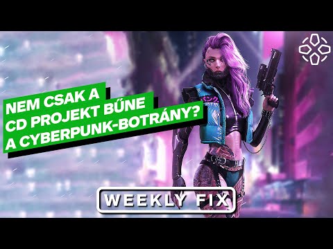 Nem csak a CD Projekt bűne a Cyberpunk-botrány?  – IGN Hungary Weekly Fix (2022/25. hét)