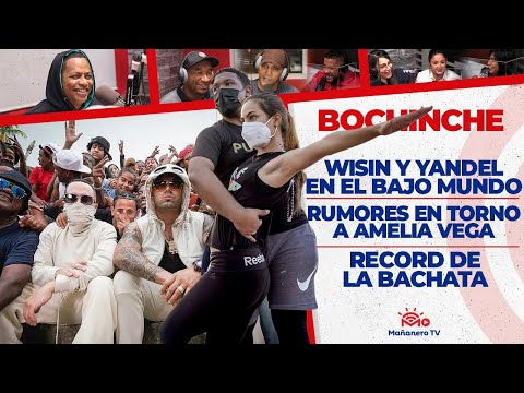 Wisin y Yandel en el BAJO MUNDO - Record de la Bachata - Amelia Vega - El Bochinche