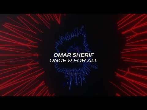 Omar Sherif - Once & For All