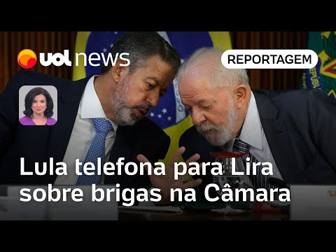 Lula telefona para Lira sobre brigas na Câmara, mas não discutem pauta | Raquel Landim