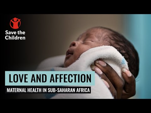 Love and Affection - Maternal Care in Sub-Saharan Africa