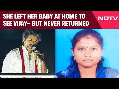 Vijay Rally Stampede News | She Left Her Baby At Home To See Vijay - But Never Returned