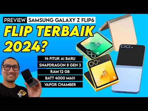 Upgrade Signifikan!, Smartphone Flip Terbaik 2024? Preview Samsung Galaxy Z Flip6