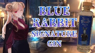 【 GIN 】ブルーラビット蒸留所 シグネチャージン 【 お酒紹介 】【 Vtuber 】