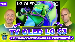Vidéo-Test : TEST : Téléviseur OLED LG C3 (vidéo 4K avec chapitres)