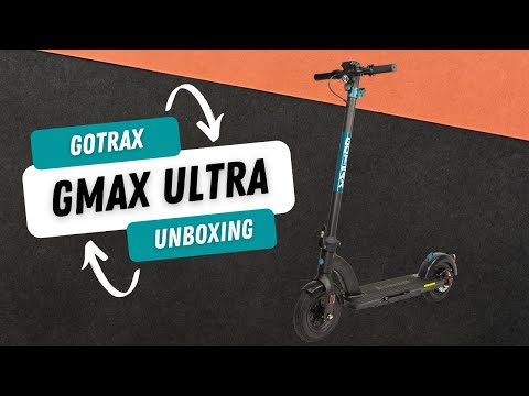 GMAX Ultra Unboxing - GOTRAX Electric Scooters