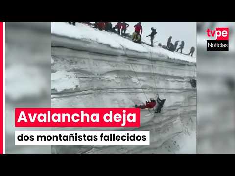 Avalancha en el nevado Tocllaraju deja dos extranjeros fallecidos y un peruano herido