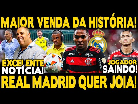 MAIOR VENDA DA HISTÓRIA! REAL MADRID QUER LORRAN! JOGADOR SAINDO NO MEIO DO ANO! ÚLTIMAS DO FLA!