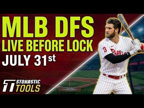 MLB DFS Live Before Lock (Friday 7/31/26) | DraftKings & FanDuel MLB Lineups