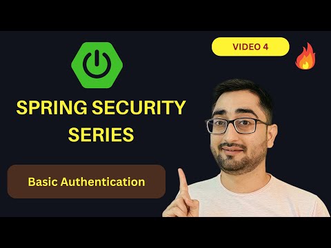 Basic Authentication and writing our own Security Filter | Spring Security Series | Video 4